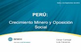 PERÚ - Argentina Miningargentinamining.com/wp-content/uploads/am-presentaciones/dia1/17... · Crecimiento minería, los primeros 20 años 1995 – 2001 § En 1995 empiezan los EIAs
