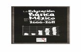 LA EDUCACIÓN BÁSICA 2011 - snte.org.mx · Durante todo este tiempo se dan tasas de crecimiento ... en el año 2011. Del total de la matrícula pública, el 90.3% fue atendida por