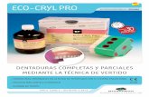 ECO-CRYL PRObrochures.protechno.com/Docs/FP/06/FP_T_EcoCrylPro_ES.pdf · mediante la tÉcnica de vertido ... bebederos. eco-cryl pro se puede ... advanced products for dental labs