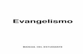 EVANGELISMO-Manual del est-Rculo/Evangelismo/Notas/... · I. El trabajo de evangelizar surge del corazón y de la naturaleza de Dios mismo. Note las definiciones de Dios encontradas