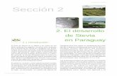 Sección 2 - ::: Stevia .23 STEVIA DE PARAGUAY 2.1 Introducción 2. El desarrollo de Stevia en Paraguay