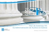 Plan de Sistemas TIC na Administración de … de Sistemas TIC na Administración de Xustiza en Galicia | 2 Carencias en infraestruturas de redundancia e de alta dispoñibilidade.