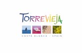 COSTA BLANCA - SPAIN - torrevieja.estorrevieja.es/sal/Torrevieja/Guia Turistica/Folletos Turisticos... · de constatar en Torrevieja, donde destacan los apellidos italianos como Parodi,