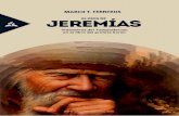 Vislumbres del Todopoderoso en el libro del profeta llorón · l libro de Jeremías es quizá uno de los textos me-nos leídos del Antiguo Testamento. ... habrás encontrado con el