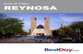 Guía de Viajes REYNOSA - images.bestday.com · cabrito asado y podrás escuchar la música de banda y corridos, que dan a Reynosa su atmósfera ... El ambiente de la música norteña