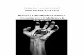 Bioética y Comunicación Científica Un camino entre la ...agusvinnus.prodiversitas.org/libros/bioetica/Arias-Jorajuria.pdf · ciencias biológicas con ciencias humanas, da a la
