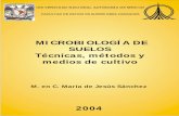MICROBIOLOGÍA DE SUELOS Técnicas, métodos y medios de … · 2004 m. en c. maría de jesús sánchez microbiologÍa de suelos técnicas, métodos y ... material de uso comÚn en