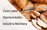 Clean Label Oportunidades Industria Molinera - iaom.info · Industrial «La Nueva Harina» Pan libre de sello ... • El ADA puede ser sustituido por la combinación de ácido ascórbico