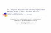 5º Congreso Argentino de Nefrología pediátrica Buenos ... · Inducción vs no inducción Eficacia de inducción (anti CD25 o Timoglobulina) vs no inducción 175 pacientes (anticalcineurínicos,