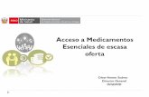 Acceso a Medicamentos Esenciales de escasa oferta · Observatorio Peruano de Precios de Medicamentos. Estrategias implementadas . Desafíos Fortalecimiento de capacidades y de aspectos