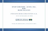 INFORME ANUAL DE RIESGOS - desyfin.fi.cr · D. Metodologías para la medición y evaluación de los riesgos ... presente informe anual de riesgos con ... tópicos relevantes sobre