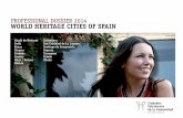 PROFESSIONAL DOSSIER 2014 World Heritage Cities of spain · Trece Joyas de España ... Intensive sales actions in European markets. ... presence in ten members of the Group of World