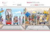 manual de diseño de calles para las ciudades bolivianas · Pasarelas peatonales 53 5.1.3. Dimensiones de las rampas de acceso a las aceras 54 ... de vía y usuario, además de la