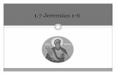 1.7 Jeremias 1-6 - rramirez.pbworks.comrramirez.pbworks.com/w/file/fetch/102032935/1.7 Jeremias 1-6.pdf · Hijo menor de Josías, puesto en el trono por Nabucodonosor Reino por 11