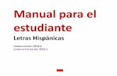 Manual para el estudiante - Colegio de Letras Hispánicashispanicas.filos.unam.mx/files/2015/08/Manual-del-estudiante-2016... · Literatura Lingüística ... según lo estipulado