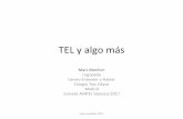 TEL y algo más - dcam.upv.es Jornada/Ponencia MONFORT.pdf · difícil en la frontera entre los niños con TEL mixto y las formas menos severas de TEA. De allí propuestas de grupos