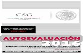AUTOEVALUACIÓN 2016 - csg.gob.mx · Modelo de Seguridad del Paciente del Consejo de Salubridad General AUTOEVALUACIÓN |2016: Establecimientos que se Evalúan con Estándares para