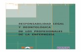 Responsabilidad legal y deontología de los …files.biblioteca-uaca.webnode.es/200000228-c7eabc8e72/deonto.pdf · Esquema jurídico-legal pág. 38 Caso práctico pág. ANTECEDENTES