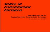 - 1 - Sobre la Constitución Europea · Grecia, una convención presidida por el “aristócrata” francés ... por eso, con el inicio del siglo, comienza una carrera desenfrenada