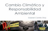 Cambio Climático y Responsabilidad Ambientalpaot.org.mx/contenidos/paot_docs/instrumentos_regulatorios/pdf/17... · Orleáns, por el huracán Katrina, en los Estados Unidos. A través