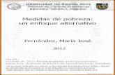 Medidas de pobreza: un enfoque alternativobibliotecadigital.econ.uba.ar/download/tesis/1501-1223_FernandezMJ.pdf · 2.6.2.1. Métodos basados en ordenamiento lineal 2.6.2.2. Métodos