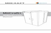 MiiCraft+ - 3dbiotech.es · protección UV durante el funcionamiento de la impresora. ... software permite rebanar objeto y su archivo de salida se puede convertir en un