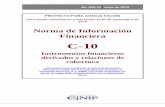 NIF C-9 - Consejo Mexicano de Normas de … C-10 ausc.pdfIN5 Esta NIF C-10, Instrumentos financieros derivados y relaciones de cobertura, que se somete para auscultación forma parte