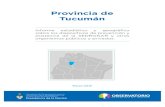 Provincia de Tucumán - Observatorio Argentino de … · la Prevención y Asistencia de las Adicciones y la Lucha contra el Narcotráfico (COFEDRO), ... cipales para acompañar y