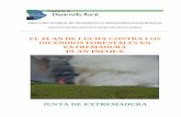 PLAN INFOEX 2004 - Consejería de Agricultura, …extremambiente.juntaex.es/files/2008/Incendios/PLAN INFOEX 2005.pdf · direcciÓn general de desarrollo e infraestructuras rurales