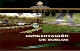 Conservación - bdigital.zamorano.edu · Práctica para mejorar la infiltración del agua en una ... suelos para la producción de alimentos ... Este módulo será utilizado como
