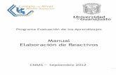 CNMS Septiembre 2012 - cad.unam.mx · PROGRAMA EVALUACIÓN DE LOS APRENDIZAJES Manual para la elaboración de reactivos CNMS – Septiembre 2012 ... características generales de