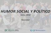 HUMOR SOCIAL Y POLÍTICO - dalessio.com.ar · HUMOR SOCIAL Y POLÍTICO Junio 2018 - Los sucesos económicos recientes acentuaron la crítica del presente y el pesimismo hacia el futuro.