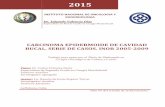CARCINOMA EPIDERMOIDE DE CAVIDAD BUCAL. …files.sld.cu/cirugiamaxilo/files/2015/08/tesis-diplomado.pdf · AGRADECIMIENTOS Al servicio de Cabeza y Cuello del “INOR”; profesores
