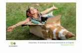Ecoembes. El de envases domésticos en España 2012 · • El 99% de los ciudadanos pueden ... de gestión siga siendo un referente en Europa y el resto del mundo. Resumen cifras