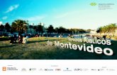 espacios públicos de Montevideo - psico.edu.uy · diversos espacios de la ciudad, resingniﬁcándolos, ya sea por la relevancia estratégica, su ubicación geográﬁca o su reconocimiento