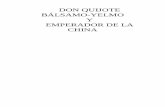DON QUIJOTE BÁLSAMO-YELMO Y EMPERADOR …donquijoteliberado.com/pdf/balsamo/resumen.pdf · don Quijote, prueba rotunda e inapelable de que la novela, desde el principio hasta el
