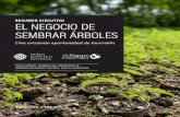 RESUMEN EJECUTIVO EL NEGOCIO DE SEMBRAR …wriorg.s3.amazonaws.com/s3fs-public/business-planting-trees-exec... · tierras de cultivo. ... sión de la demanda de consumo ejerce una