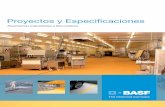 Proyectos y Especificaciones · Proyectos y Especificaciones. Índice 1. Presentación BASF Construction ... Estudios de Arquitectura y Administración) en la redacción ... peciﬁcaciones