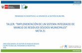 Presentación de PowerPoint - minam.gob.pe · 22/03/2018 1 perÚ limpio perÚ natural taller: “implementaciÓn de un sistema integrado de manejo de residuos sÓlidos municipales”