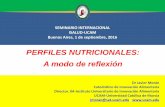 PERFILES NUTRICIONALES: A modo de reflexión · aumentar el consumo de frutas y hortalizas, así como de legumbres, ... evitar deficiencias ... basados en perfiles nutricionales Porcentaje
