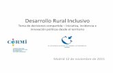 Desarrollo Rural Inclusivo - cermi.es · Desarrollo inclusivo: el diseño e implementación de ... accesible, reciclaje residuos ... Desarrollo Rural Inclusivo y la teoría del cambio