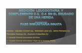 Autores: Salvador Cerveró (1), Natividad López (2), …€¦ · entre la etiología de la herida y la fisiología de la cicatrización de la misma. ... es la medición leucocitaria