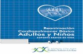 Reanimación Cardiopulmonar Básica Adultos y Niñoshospitalpablotobonuribe.com.co/images/pdf/RCP_basico modificacion... · en habitación 650 y repita" ... RCP avanzada Soporte vital