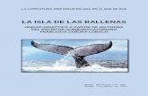 LA ISLA DE LAS BALLENAS - todoele.net · Región Región Insular Océano Océano Atlántico Geografía Geología Volcánico Superficie 17 km ...
