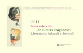 Guía selección de autores aragoneses Literatura …bibliotecasescolares.educa.aragon.es/httpdocs/wp-content/uploads/... · El objetivo de esta guía, ... tos de la abuela Amelia
