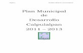 Plan Municipal de Desarrollo Calpulalpan - Periódico …periodico.tlaxcala.gob.mx/indices/2Ex16052011.pdf · De acuerdo al suscrito, el municipio libre es la base de la división