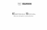 EMPRESA SOCIAL - altiplano.uvg.edu.gt · Desarrollar un manual que sirva de guía para establecer una Empresa Social dentro y ... soluciones innovadoras y dinámicas a los problemas