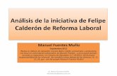 Análisis de la iniciativa de Felipe Calderón de Reforma ... · (Notas en itálicas de Alejandro Corona Bahre (ACB), economista y sindicalista, con base en comentarios adicionales