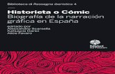 HISTORIETA O CÓMIC gráfica en Españaedizionicafoscari.unive.it/media/pdf/book/978-88-6969-145-4/978-88... · De los comics a los cómix: historia de una mutación genética Paola