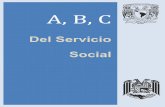 Del Servicio Social - Escuela Nacional de Trabajo Social · PRESENTACIÓN Entre los diversos temas que integran la agenda de la Educación Superior se encuentra el del Servicio Social,